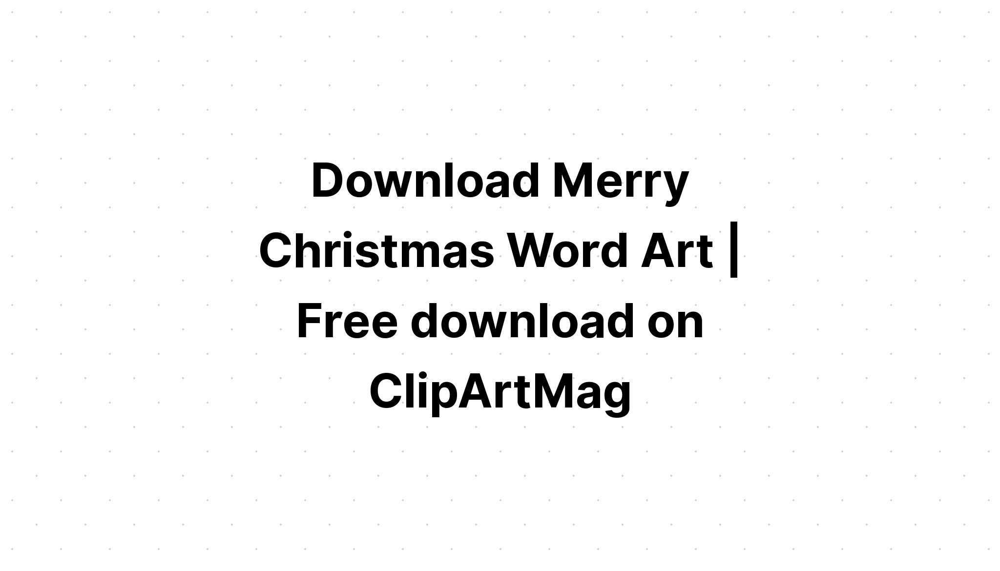 Download Vintage Merry Christmas Word Art Svg SVG File